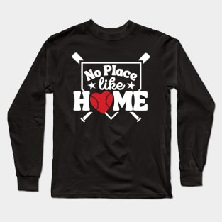 No Place Like Home Baseball Lover Home Plate Long Sleeve T-Shirt